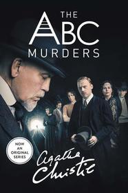 The ABC Murders (aka The Alphabet Murders) (Hercule Poirot, Bk 12)