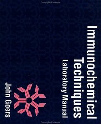 Immunochemical Techniques Laboratory Manual