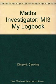 Maths Investigator: MI3 My Logbook