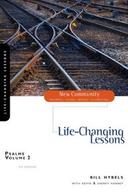 Psalms Volume 2: Life-Changing Lessons (New Community Bible Study Series)