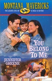 You Belong To Me (Montana Mavericks, No 3)