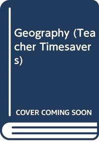 Geography (Teacher Timesavers)