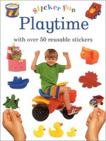 Playtime: With Over 50 Reusable Stickers (Sticker Fun Series)