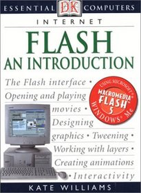 Essential Computers: Flash: An Introduction