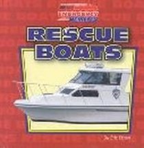 Rescue Boats (Ethan, Eric. Emergency Vehicles.)