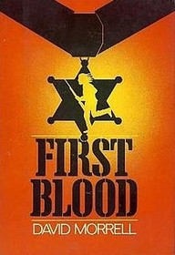 First Blood; A Novel