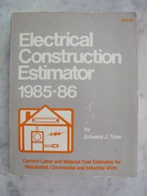 Electrical construction estimator, 1985-86