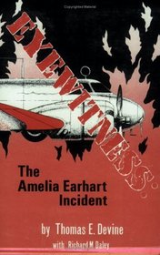 Eyewitness: The Amelia Earhart Incident