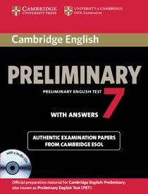 Cambridge English Preliminary 7 Student's Book Pack (Student's Book with Answers and Audio CDs (2)) (PET Practice Tests)