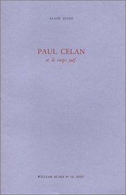Paul Celan et le corps juif (French Edition)