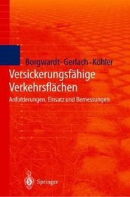 Versickerungsfhige Verkehrsflchen: Anforderungen, Einsatz und Bemessung (German Edition)