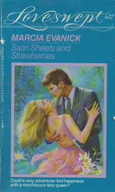 Satin Sheets and Strawberries (Loveswept, No 427)