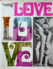 Pictorial History of Love