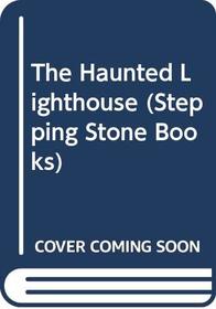The Haunted Lighthouse (Berenstain Bears First Time Books)