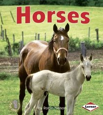 Horses (First Step Nonfiction)