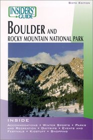 Insiders' Guide to Boulder, 6th