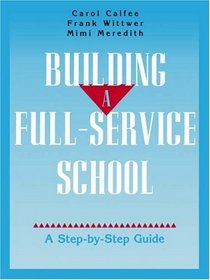 Building A Full-Service School: A Step-By-Step Guide