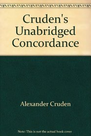 Cruden's Concordance to the Old & New Testaments