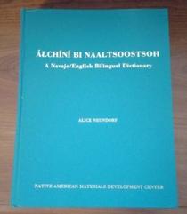 Alchini bi naaltsoostsoh: A Navajo/English bilingual dictionary