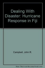 Dealing With Disaster: Hurricane Response in Fiji