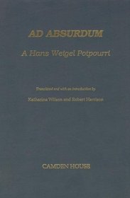 Ad Absurdum: A Hans Weigel Potpourri (Studies in German Literature, Linguistics, and Culture)