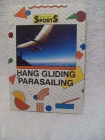 Hang Gliding and Parasailing (Action Sports)