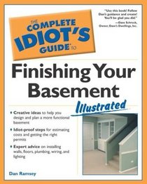 Complete Idiot's Guide to Finishing Your Basement Illustrated (The Complete Idiot's Guide)