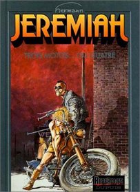 Jeremiah, tome 17 : Trois motos ou quatre