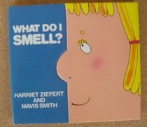 What Do I Smell? --1988 publication.