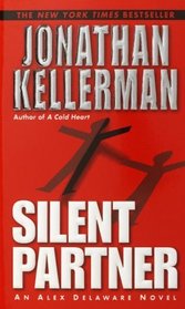 Silent Partner (Alex Delaware, Bk 4)