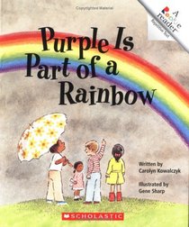 Purple Is Part of a Rainbow (Rookie Readers)