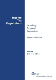 Income Tax Regulations, Summer 2009 Edition (6 Volume Set)