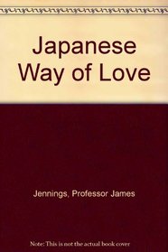 Japanese Way of Love