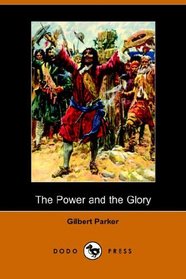 The Power and the Glory (Dodo Press)