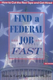 Find a Federal Job Fast: How to Cut the Red Tape and Get Hired (Find a Federal Job Fast)