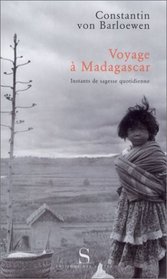 Voyage  Madagascar : Instants de sagesse quotidienne