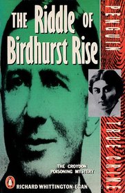 The Riddle of Birdhurst Rise : The Croydon Poisoning Mystery (Penguin True Crime)