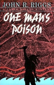 One Man's Poison (Garth Ryland, Bk 7)