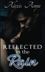 Reflected in the Rain (The Storm Inside) (Volume 2)