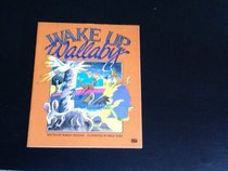 Wake Up, Wallaby