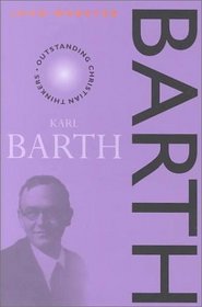 Barth (Outstanding Christian Thinkers)