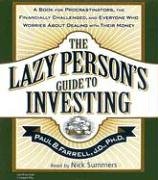 The Lazy Person's Guide to Investing [ABRIDGED] [ABRIDGED]
