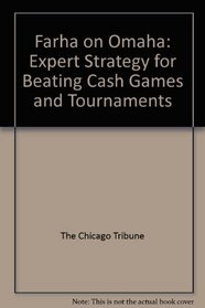 Farha on Omaha: Expert Strategy for Beating Cash Games and Tournaments