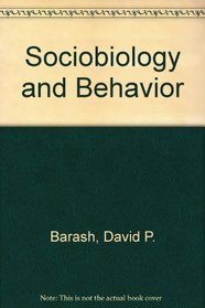 Sociobiology and Behavior