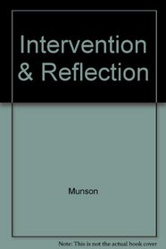 Intervention and Reflection: Basic Issues in Medical Ethics: (Readings