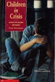 Children in Crisis: Support for Teachers and Parents