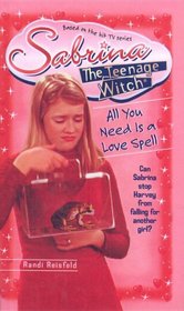 All You Need Is a Love Spell (Sabrina, the Teenage Witch)