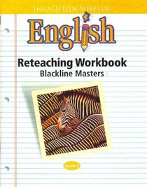 English Reteaching Workbook Blackline Masters Grade 5 (Houghton Mifflin English)