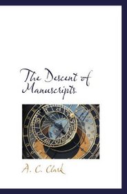 The Descent of Manuscripts