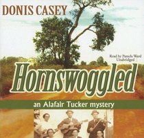 Hornswoggled (Alafair Tucker Mysteies)
